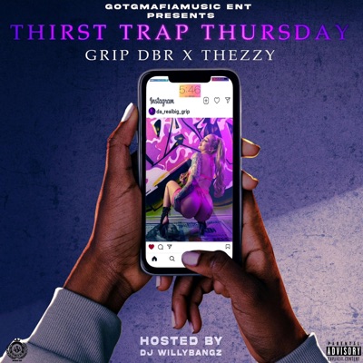 Thirst Trap Thursday (feat. Thezzy) - Single