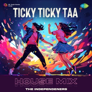 Ticky Ticky Taa (House Mix)