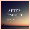 After the Sunset - EP (Retreat Feel)