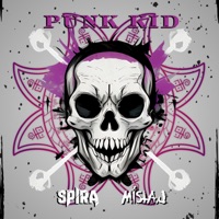 Punk Kid - Single - Spira & MISTA J