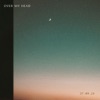 Over My Head - Single