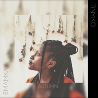 Autumn - EP - Emamkay & Tinyiko