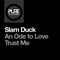 Trust Me - Slam Duck lyrics