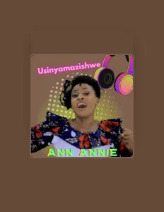 聆聽 ANN ANNIE、觀看音樂影片、閱讀小傳、查看巡演日期等！