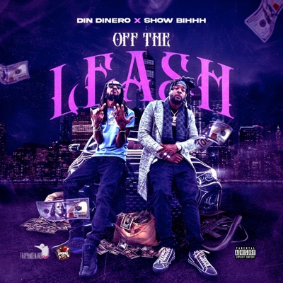 Off the Leash (feat. Show Bihhh) - Single