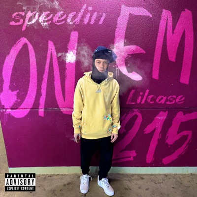 Speedin On Em - Single