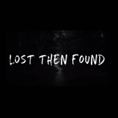 Lost Then Found artwork