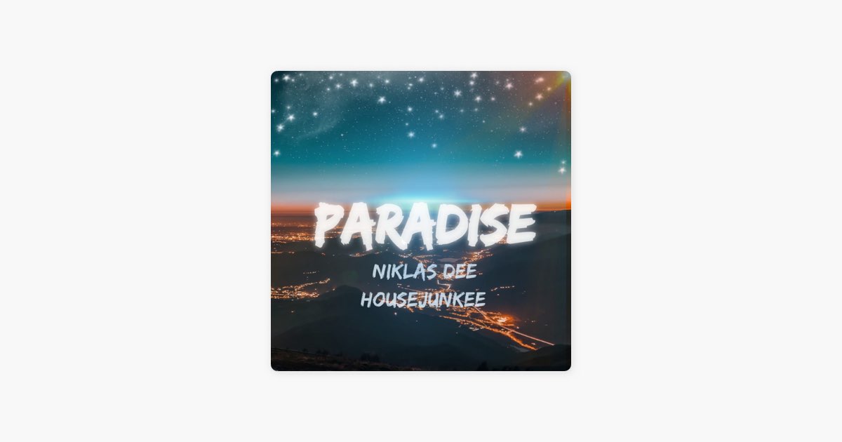 Niklas Dee - Paradise: lyrics and songs