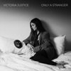 Only a Stranger - Single, 2023