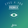 Eyes 4 You - (Joe Sheriff Remix) - Single