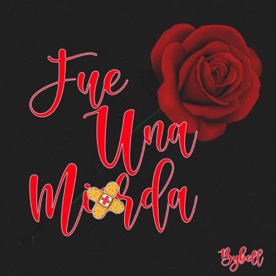 Fue una Mierda - Single
