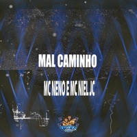Mal Caminho - Single - MC Neno & MC NIEL JC