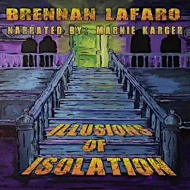 Illusions of Isolation (Unabridged)