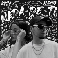 Nada De Ti - Single - KISY & ALBYNA