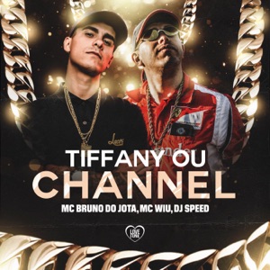Tiffany ou Channel