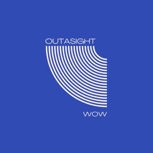 Outasight - Wow - Line Dance Chorégraphe