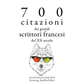 700 citazioni dei grandi scrittori francesi del XX secolo