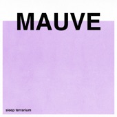 Mauve (Spa) artwork