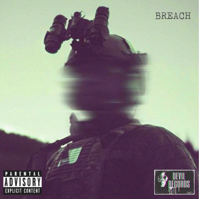 BREACH (feat. Yxng Demon) - Single