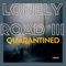 Lonely Road III (Quarentined) - HMz lyrics