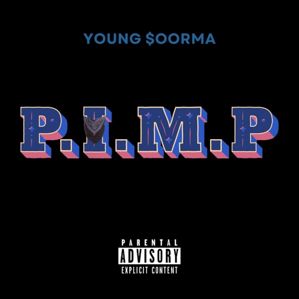 P.I.M.P (D.S.P Refix) [D.S.P Refix]