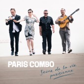 Paris Combo - Seine de la vie parisienne