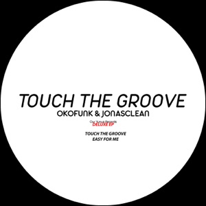 Touch the Groove - Single
