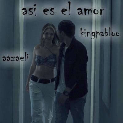 Así es el amor (feat. azaeli) - Single