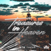 Treasures In Heaven - MTM Isaiah