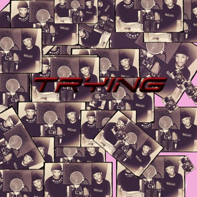 Trying (feat. Turn Twenty) - Single