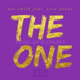 The One (feat. Nat Smith & Zero Doubt) ZDM