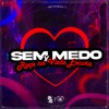 Sem Medo Roça X na Viela Escura - Single