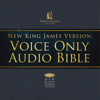 Voice Only Audio Bible - New King James Version, NKJV (Narrated by Bob Souer): Complete Bible - Thomas Nelson