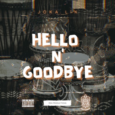Hello N' GoodBye (feat. TrapDanny) - Single