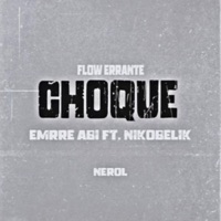 choque (feat. Emrre abi) - Single - Nikobelik