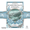 Finding Endurance : Shackleton, My Father and a World Without End - Darrel Bristow-Bovey