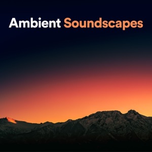 Ambient Soundscapes