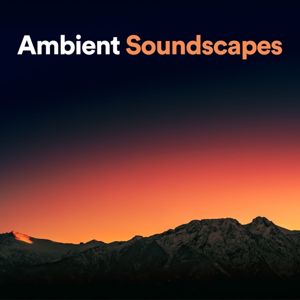 Ambient Soundscapes