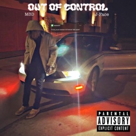 Out of Control (feat. J-Face) M3D