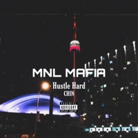 Hustle Hard - Single - MNL Mafia