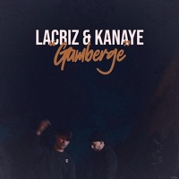 Gamberge (feat. Kanaye) - Single - Lacriz