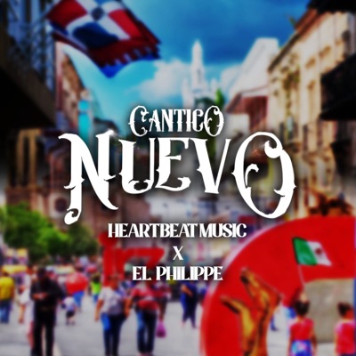 Cantico Nuevo (feat. HeartBeat Music) - Single