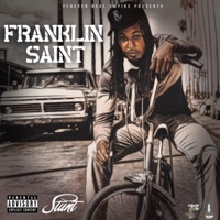Franklin Saint - Single - ForeverReal Stunt