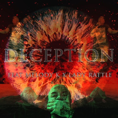 Deception (feat. Melody K & Lady Rattle) - Single