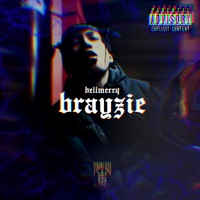 Brayzie - Single - HELLMERRY