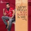 Mere Jinna Tere Kaun Karu - Single