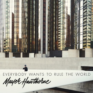 Everybody Wants to Rule the World - Single