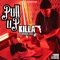 Pull Up (feat. Boogie Loc) - Killa A lyrics