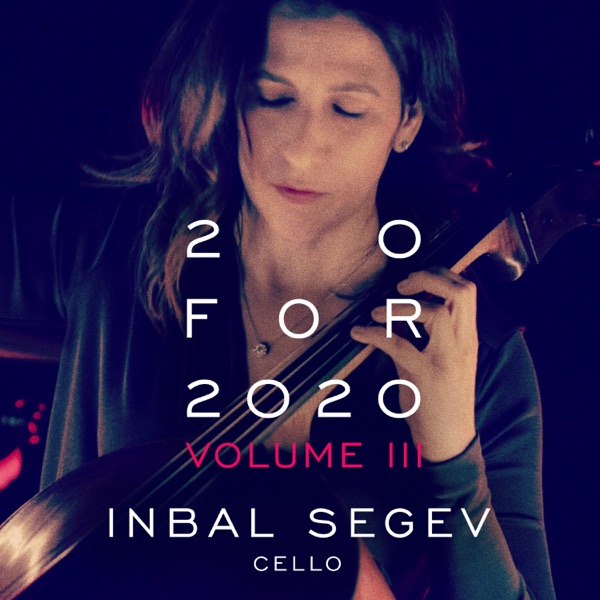 Inbal Segev: 20 for 2020, Volume III - EP