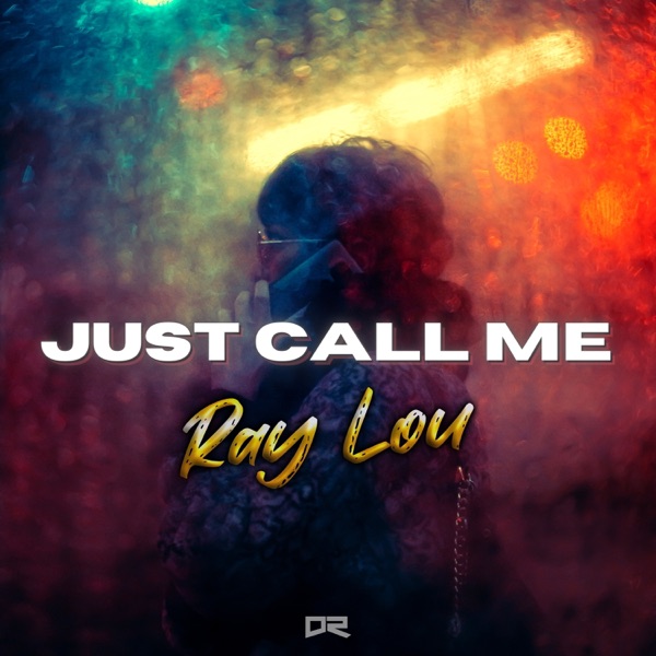 Just Call Me - Single